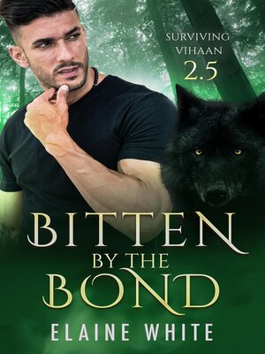 cover image of Bitten by the Bond